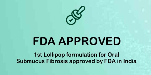 fda approved products in india oral submucous fibrosis mouth opening treatment