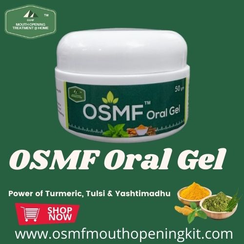 Suffering from mouth ulcer and gums related problems? Get OSMF Oral gel™ for oral submucous fibrosis, Bleeding gums-pyorrhea, oral cancers treatment now!