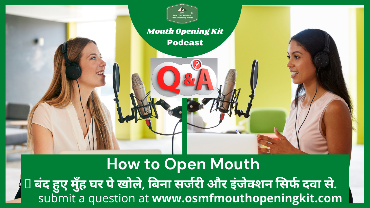 Live On Social Media OSMF Mouth Opening Kit innovator Dr Bharat Agravat live podcast Gujarat India